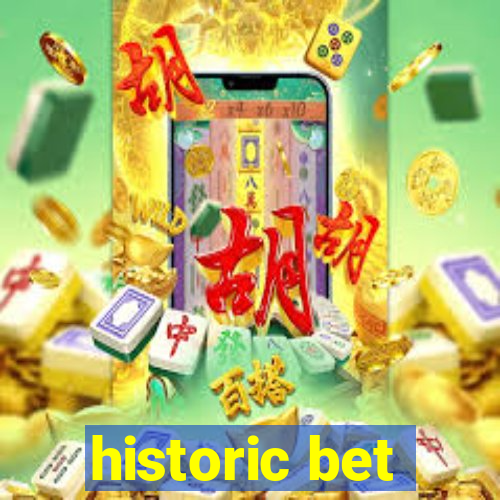 historic bet